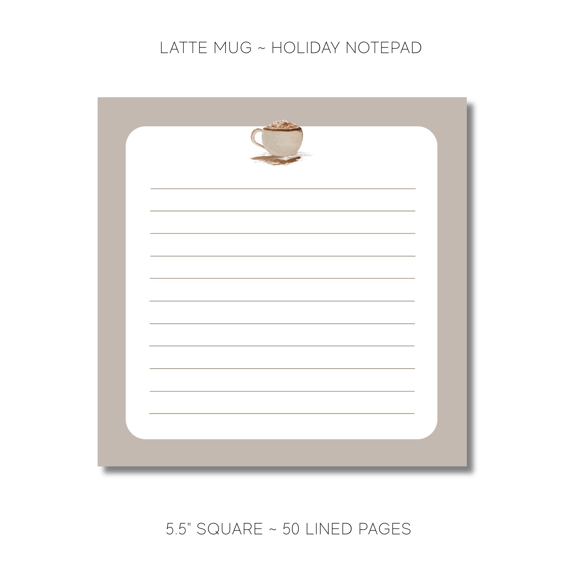 Cute Latte Mug Holiday - Notepad