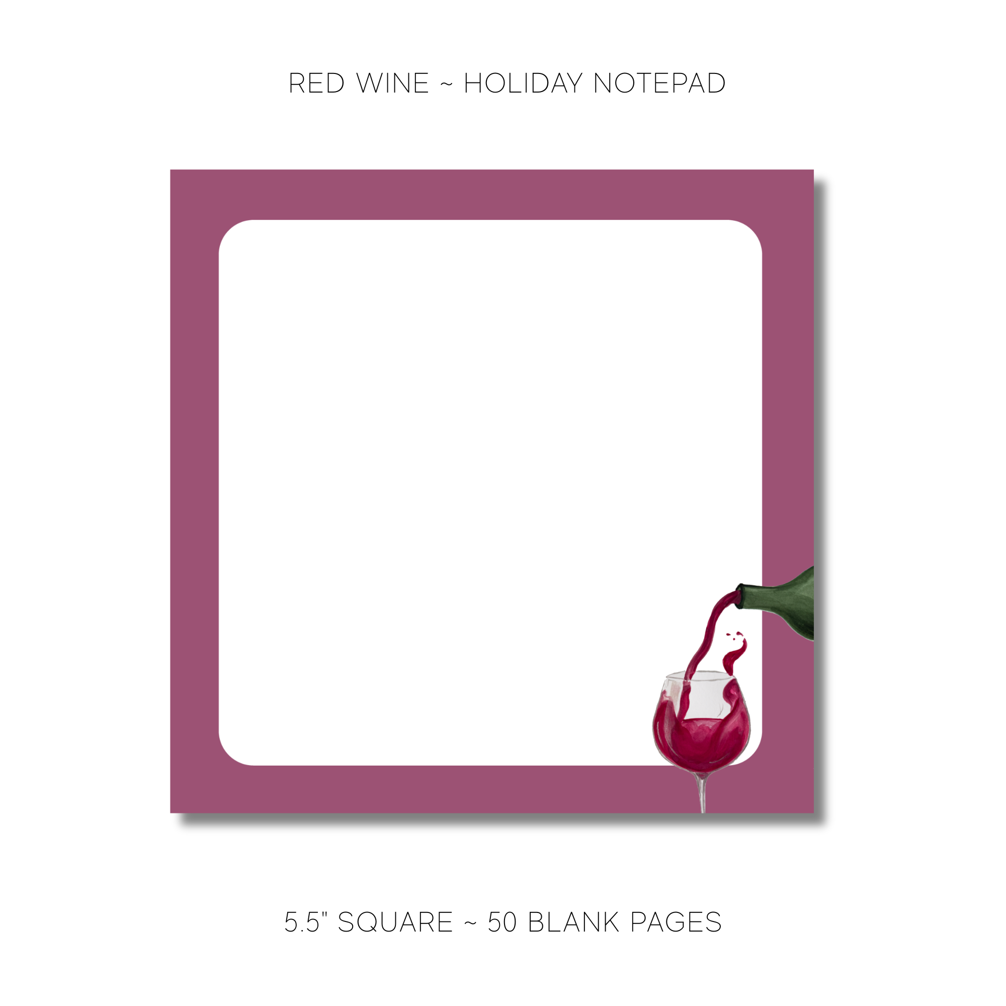 Holiday Red Wine - Notepad