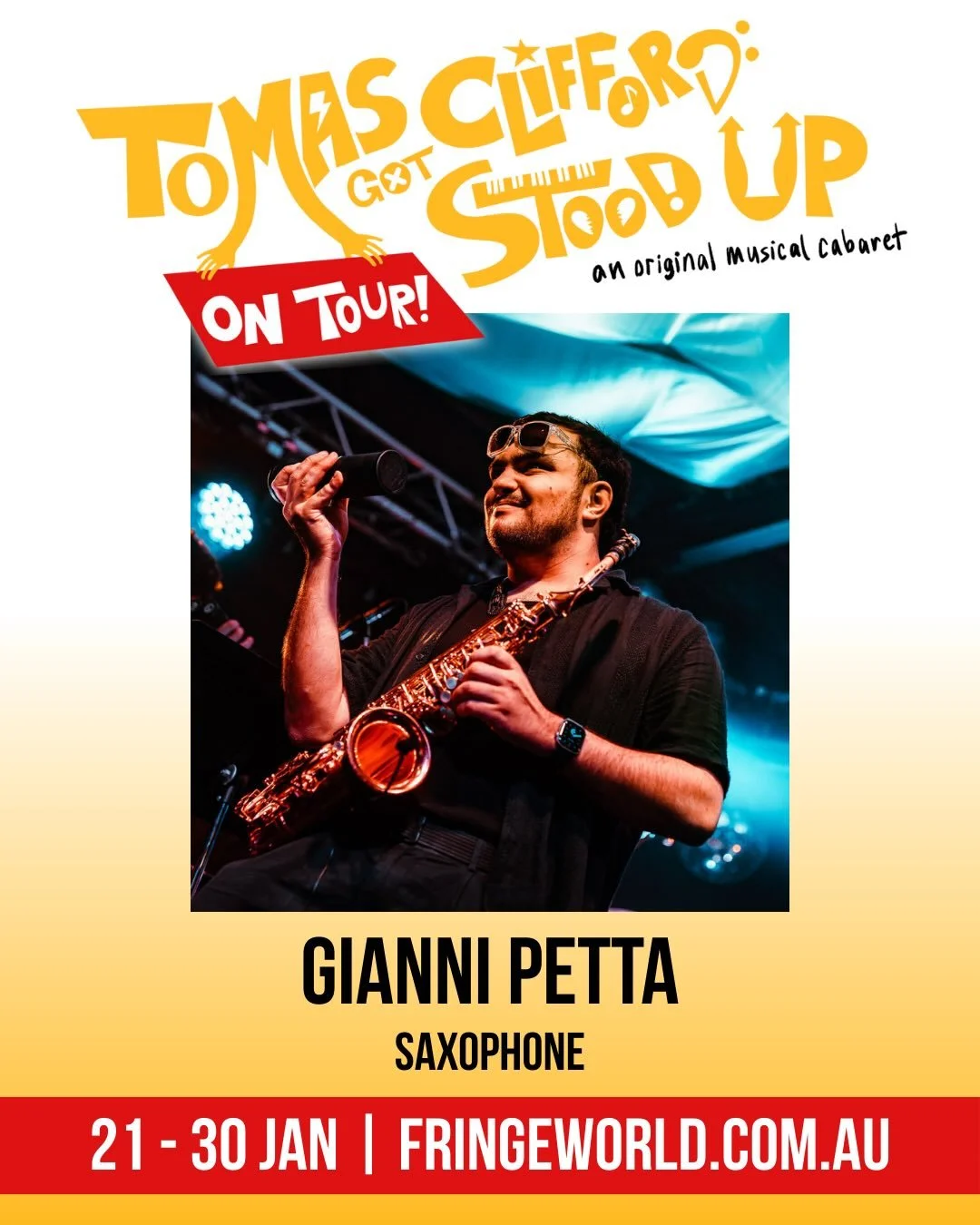 MEET THE BAND: Gianni Petta 🎷

GIANNI&rsquo;S DREAM DATE 💖: &ldquo;A tour of Perth&rsquo;s GYG&rsquo;s to find out who serves the best burrito&rdquo;

Come be the Guzman to his Gomez at TOMAS CLIFFORD GOT STOOD UP at FRINGE WORLD and Albany Pride F