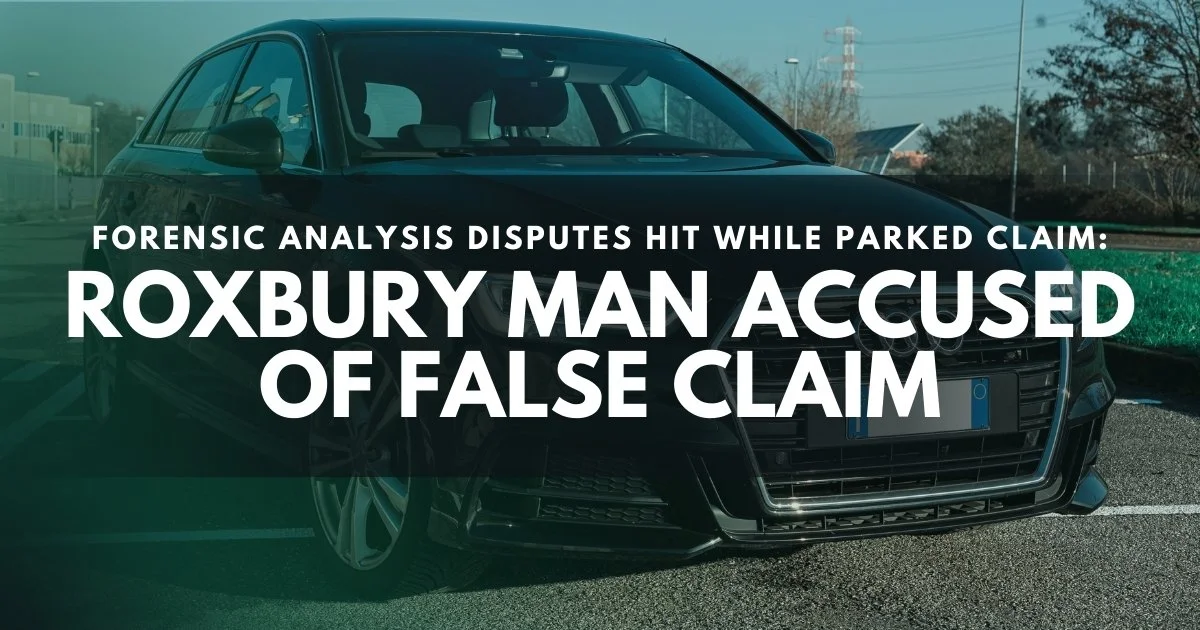 Roxbury Man Charged in Motor Vehicle Insurance Fraud Case