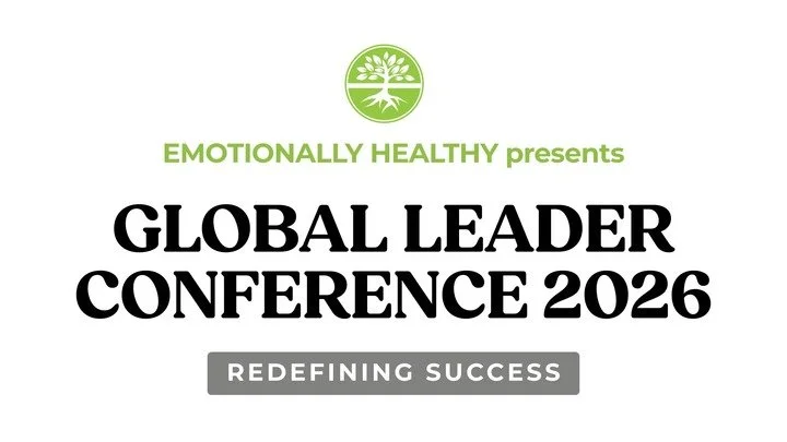 Emotionally Healthy Discipleship Annual Conference