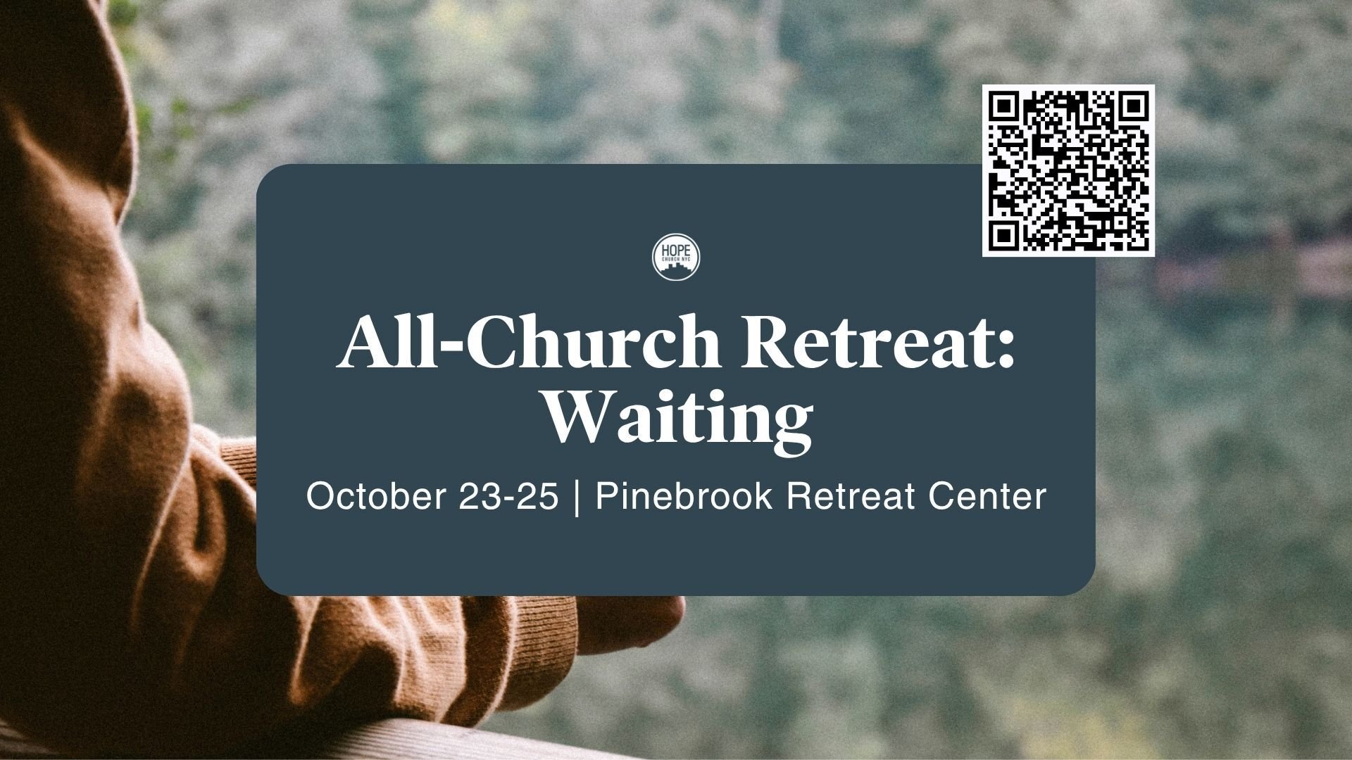 All-Church Fall Retreat: Waiting