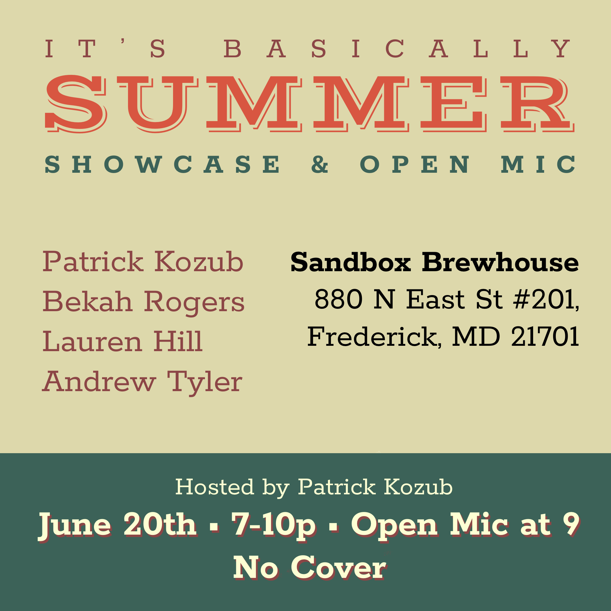 It's Basically Summer: Showcase & Open Mic
