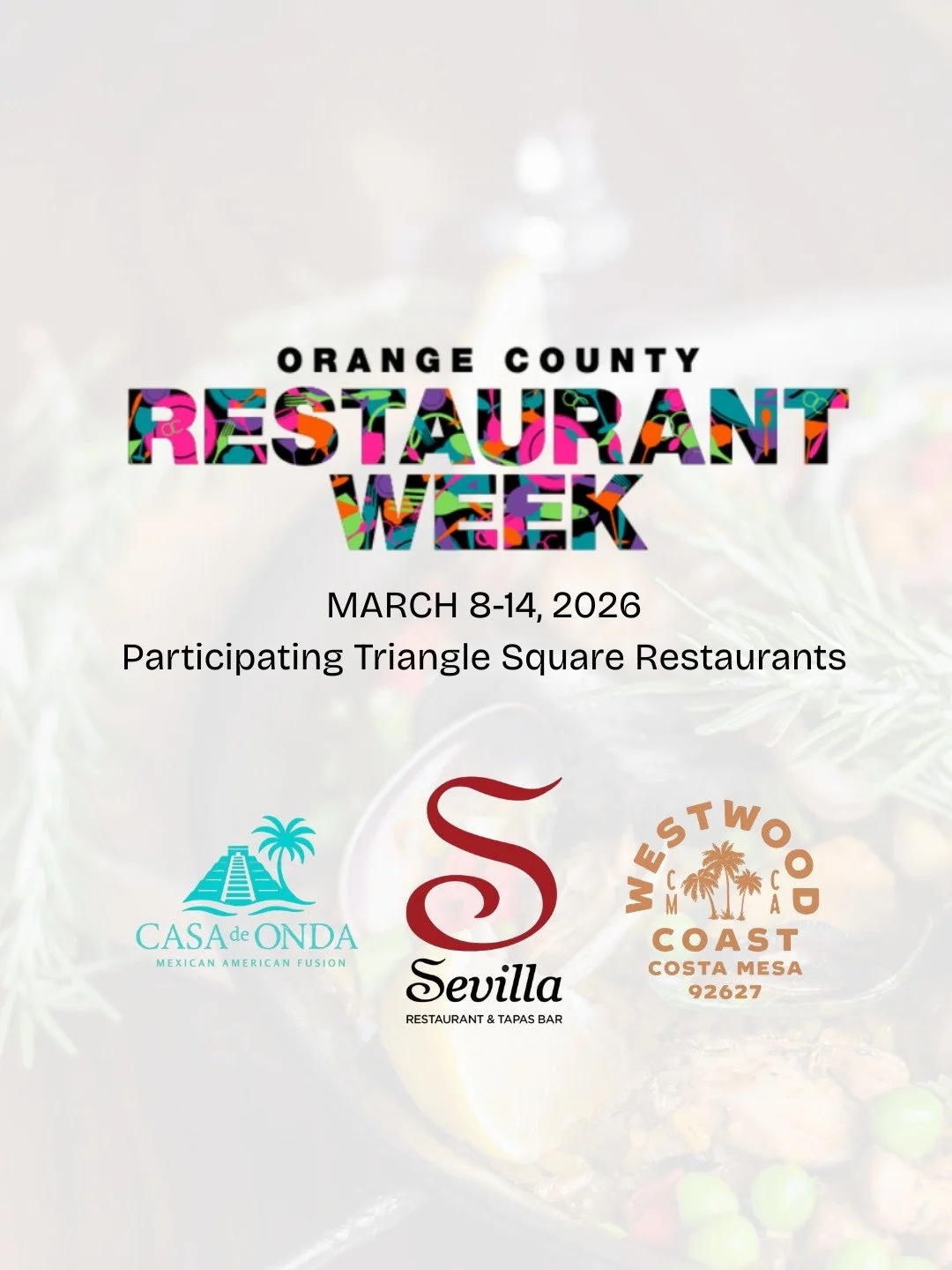 Three incredible restaurants at Triangle Square are turning up the flavor for OC Restaurant Week March 8&ndash;14! 🍽️✨ From prix fixe dinners to romantic menus for two, Caf&eacute; Sevilla, Casa de Onda, and Westwood Coast are serving can&rsquo;t‑mi