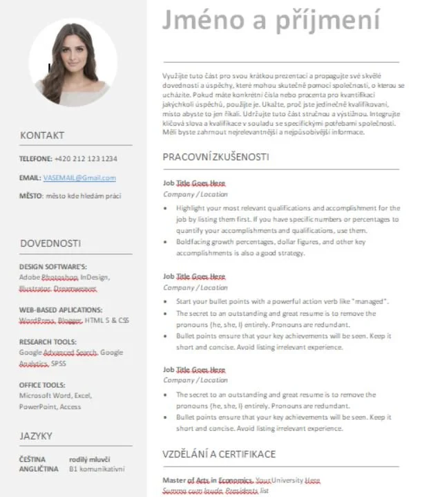 A professional resume with a photo of a woman at the top left, contact information, skills, and work experience listed in columns. The resume is written in Czech, with some text in English, and includes sections for personal data, skills, research tools, office tools, languages, and education.