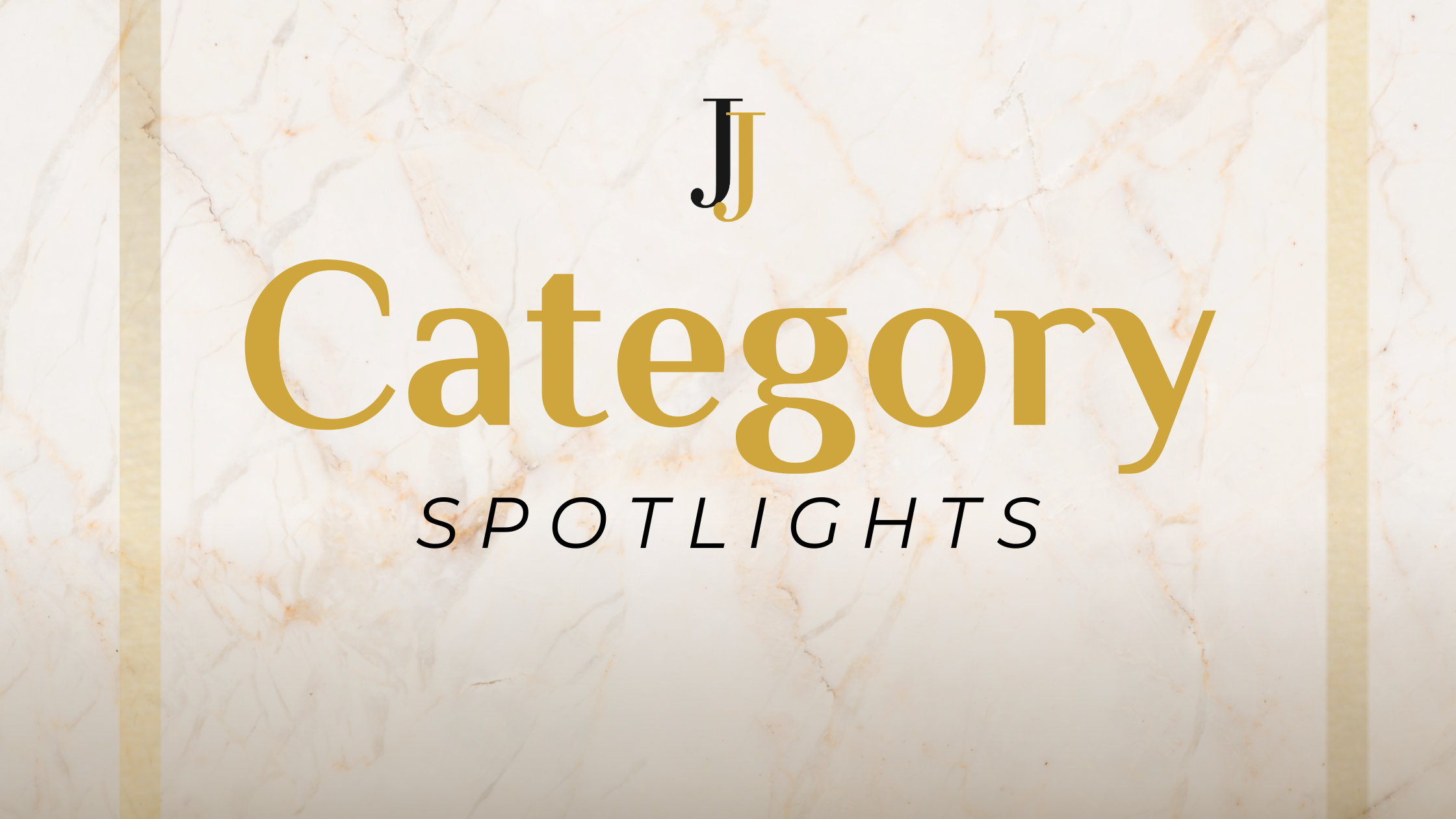 Category Spotlights