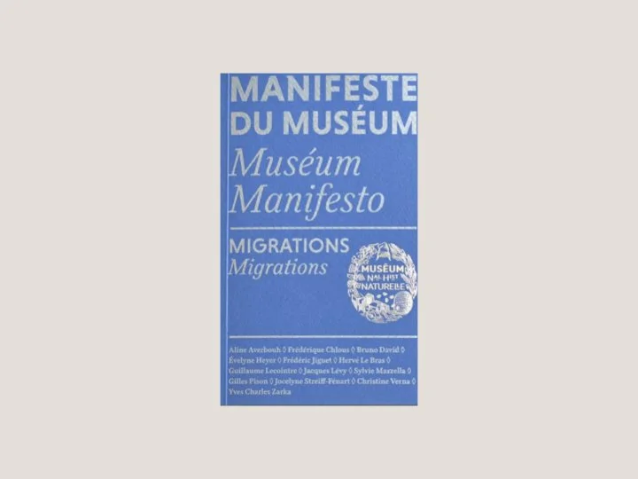 Manifeste du Muséum: Migrations