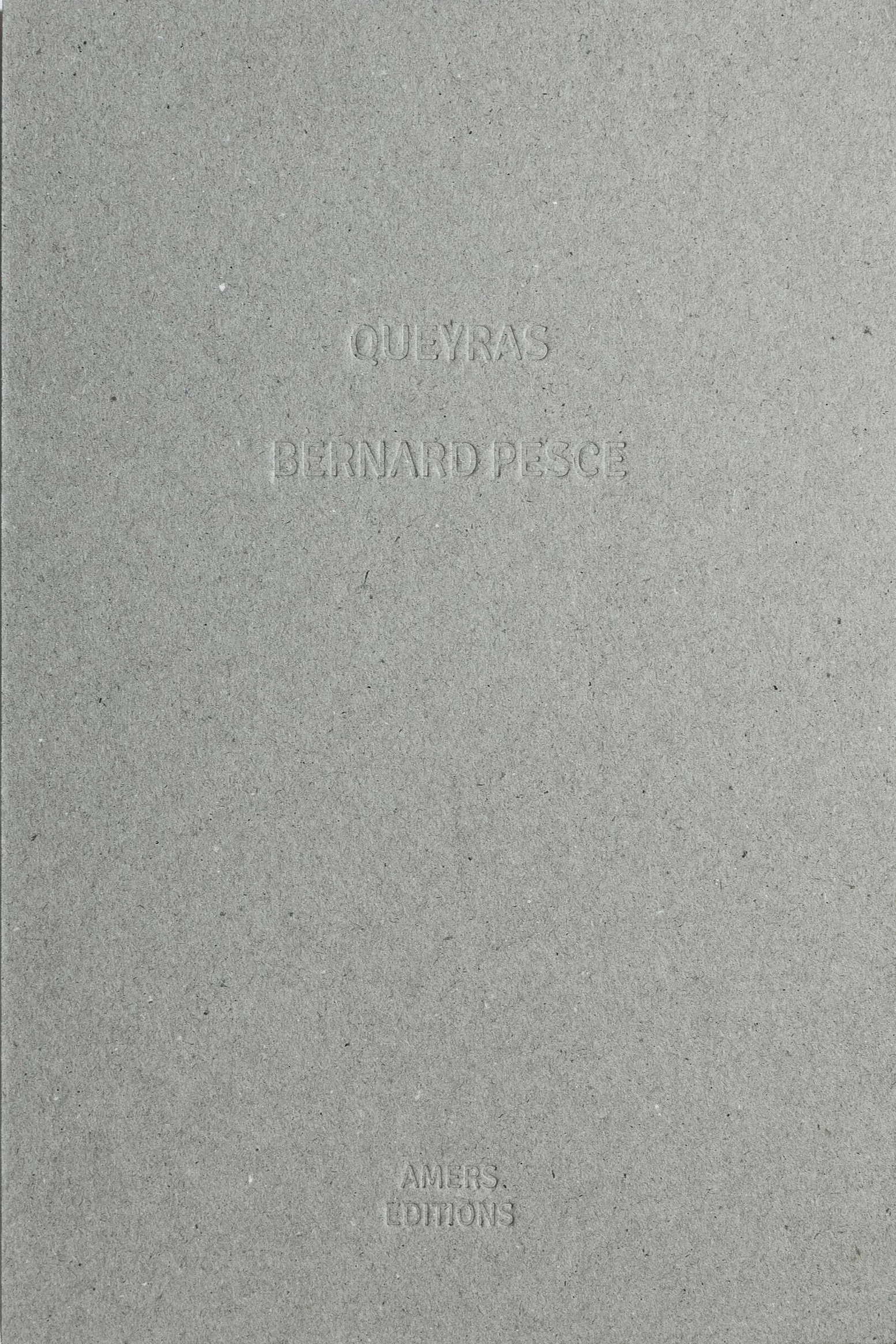 Queyras - Bernard Pesce (Edition spéciale I)