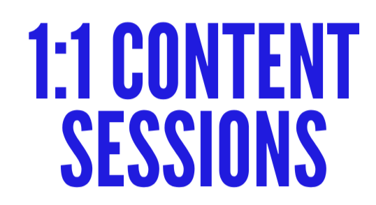 Text reading '1:1 Content Sessions' in bold blue letters on a black background.