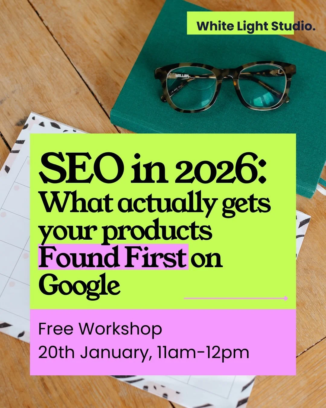 If you&rsquo;ve started 2026 thinking &ldquo;I really want my website to work harder this year&rdquo;, but aren&rsquo;t totally sure where to focus, this free SEO session is for you.

In the workshop, I&rsquo;ll walk you through:

✅ The things Google
