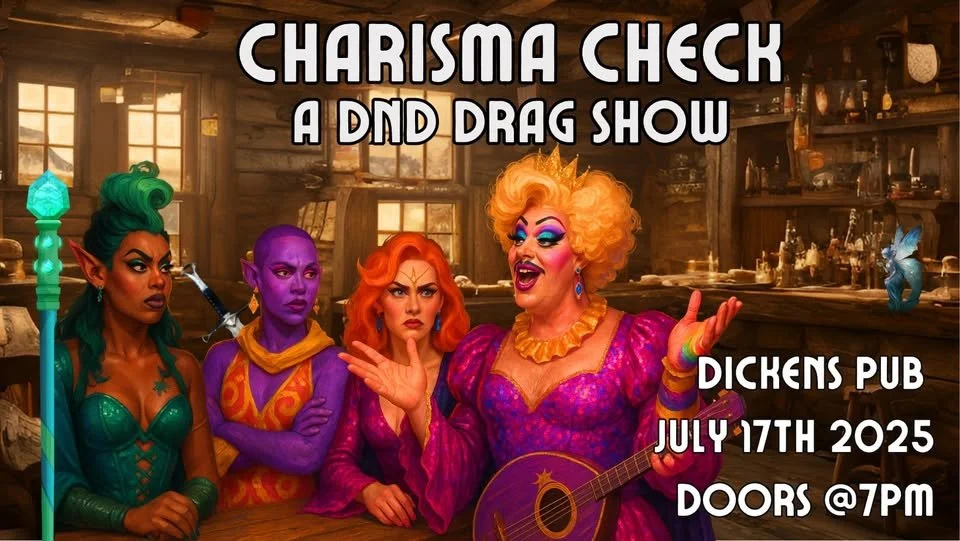 Charisma Check: A Drag Show