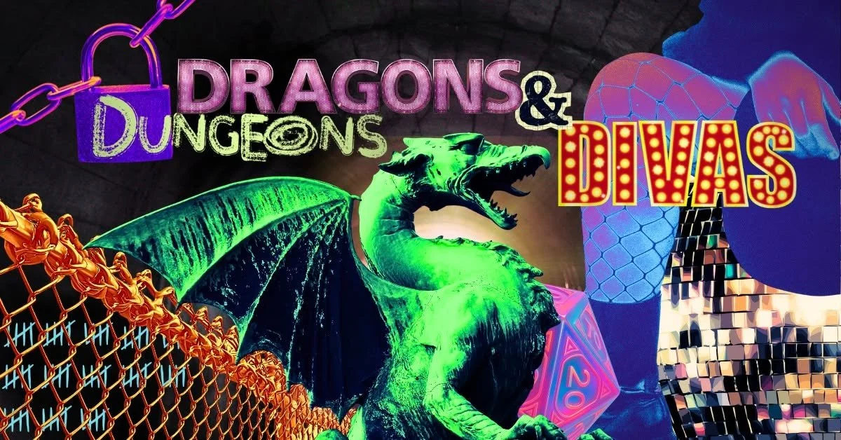 Dragons, Dungeons & Divas