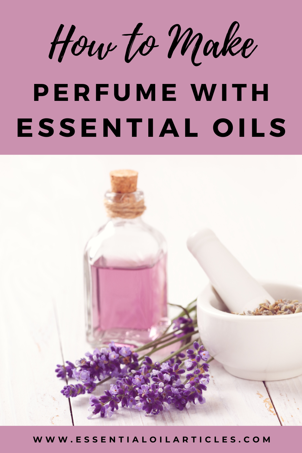 How to Make Perfume with Essential Oils