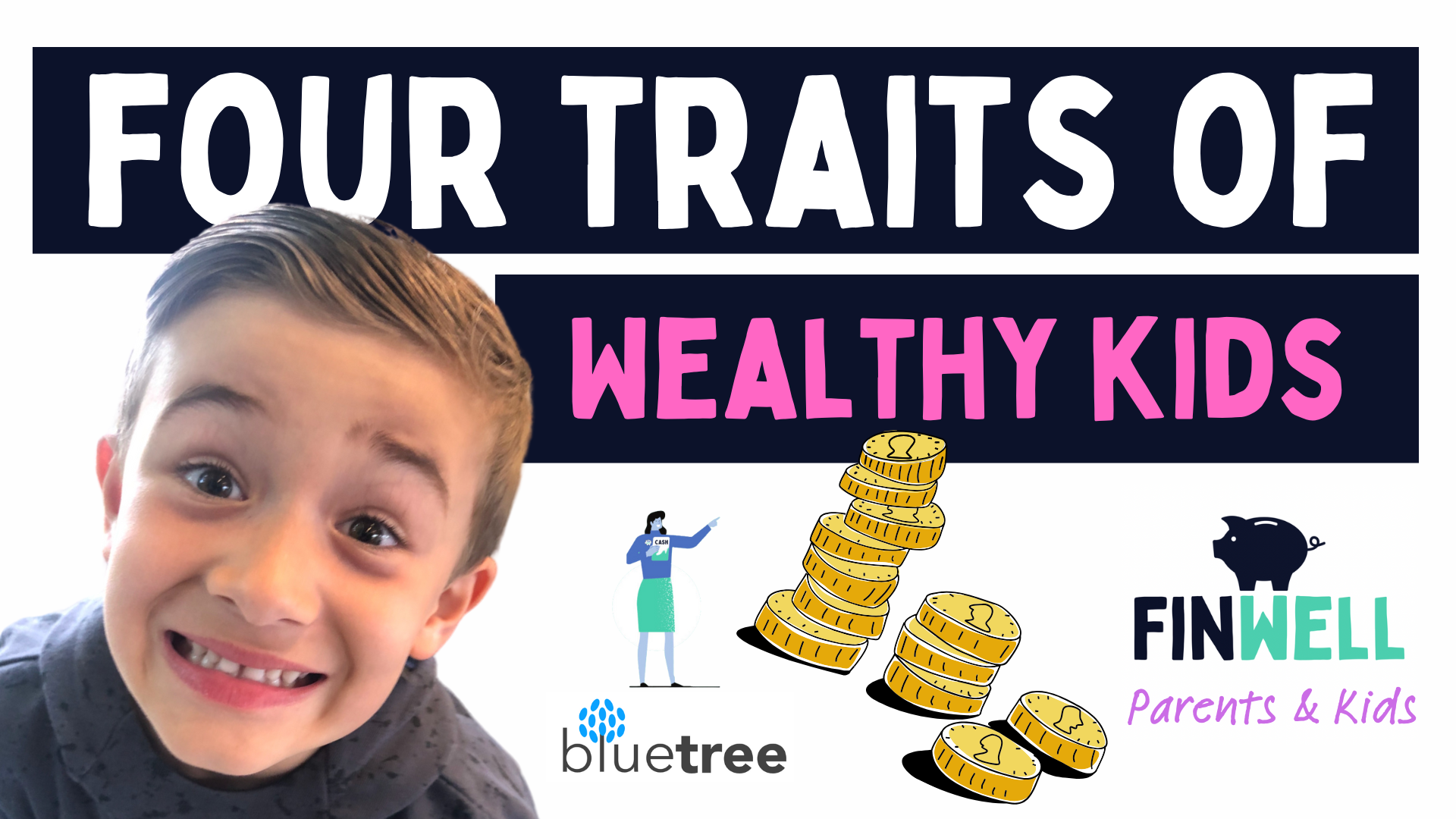 Four Traits of Wealthy Kids