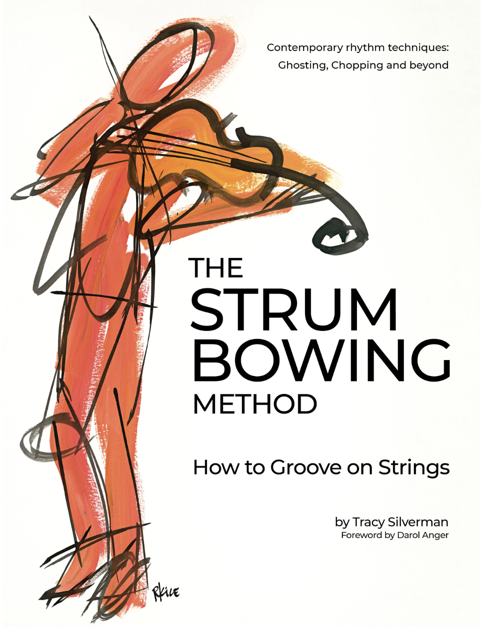 The Strum Bowing Method by Tracy Silverman