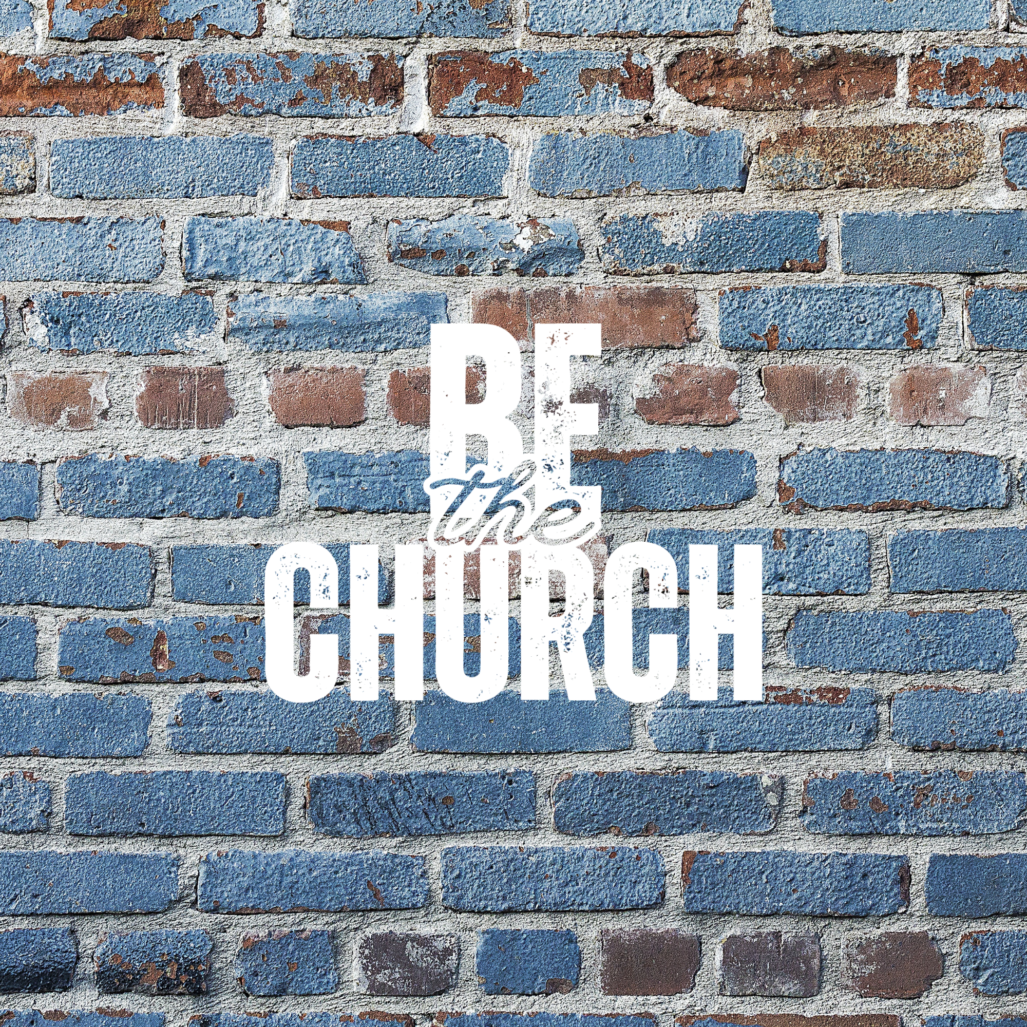 Be The Church 