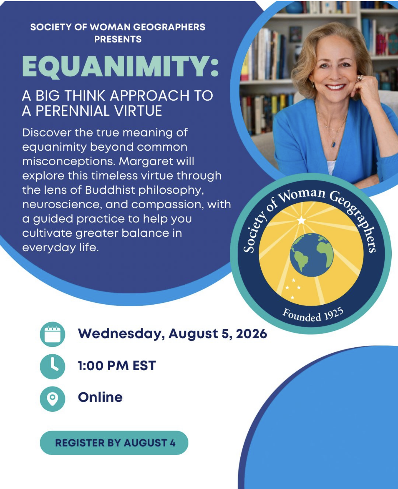 Society of Women Geographers presents: Equanimity: A Big Think Approach to a Perennial Virtue