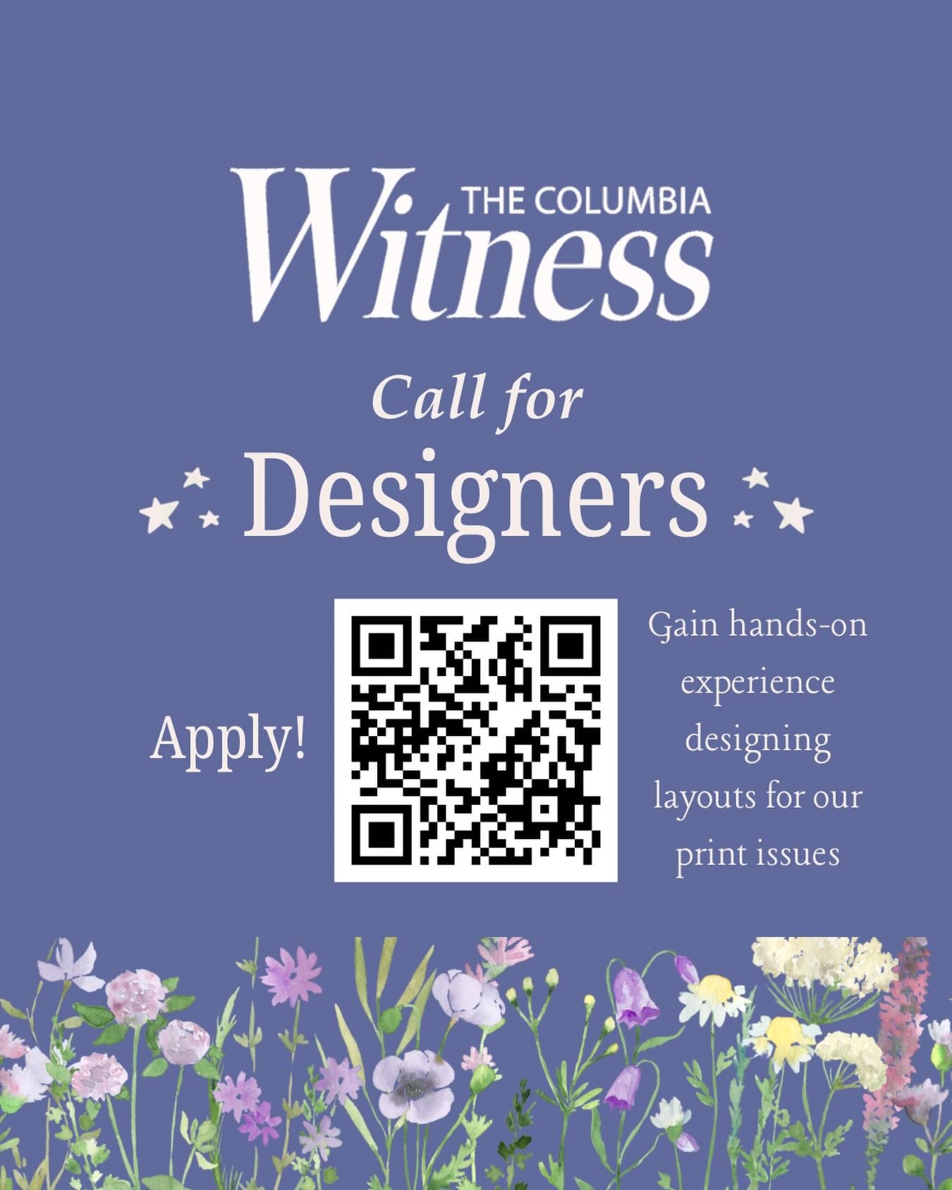 The Columbia Witness is now accepting applications for Designers! 

As a Designer, you will be responsible for shaping the visual identify and readability of each print issue, from the cover to the final spread.

No prior experience is needed. Apply 
