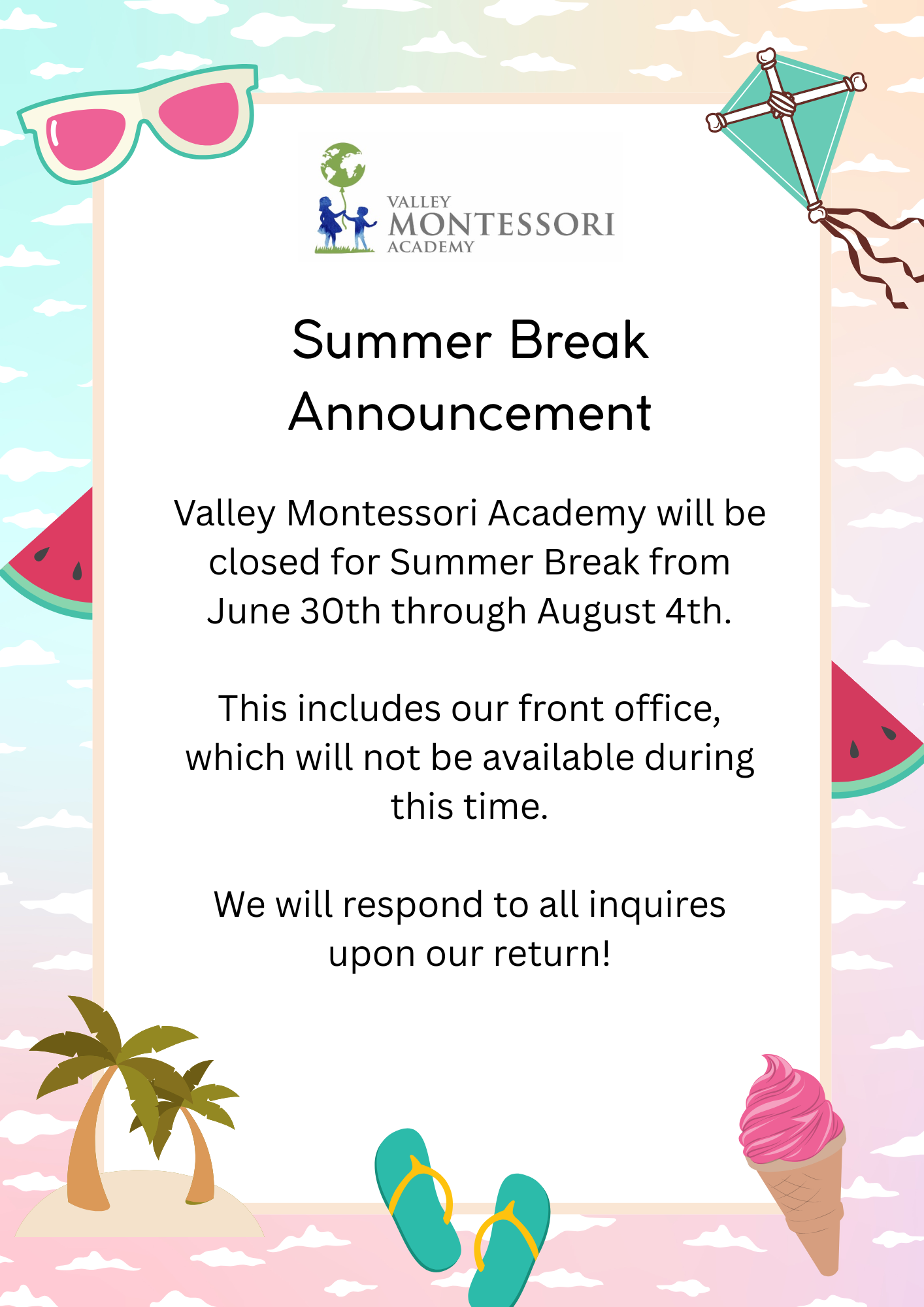 Summer Break Closure