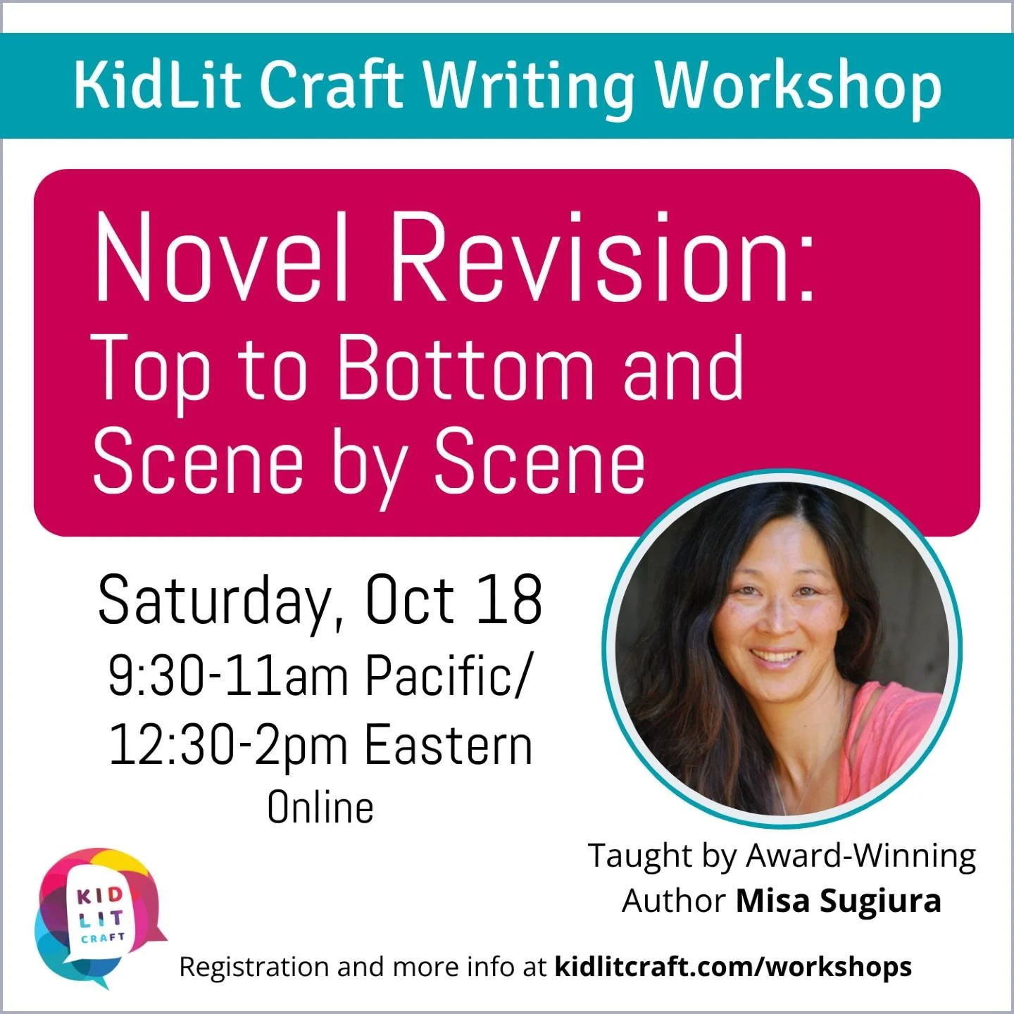 Have you stuffed your draft in a drawer, too afraid to take it out and revise? If revising seems too intimidating, we have a workshop for you: &quot;Novel Revision: Top to Bottom and Scene to Scene&quot; with renowned young adult and middle grade aut