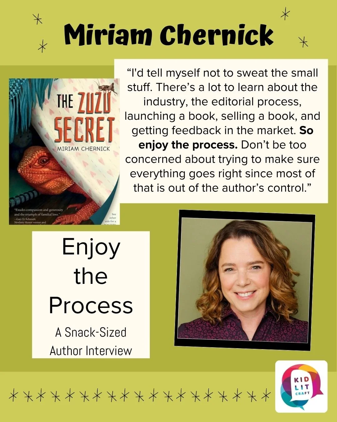 There's so much out of an author's control, from querying to publication dates. What's a writer to do? In our interview, @miriamchernick (&quot;The Zuzu Secret&quot;), advises writers to enjoy the process. Miriam also discusses writing multiple point