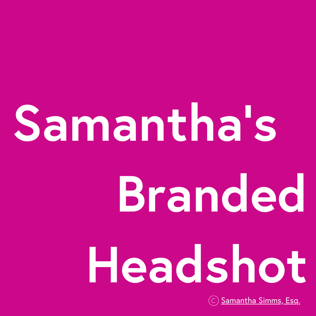 Pink background with white text that reads 'Samantha's Branded Headshot'.