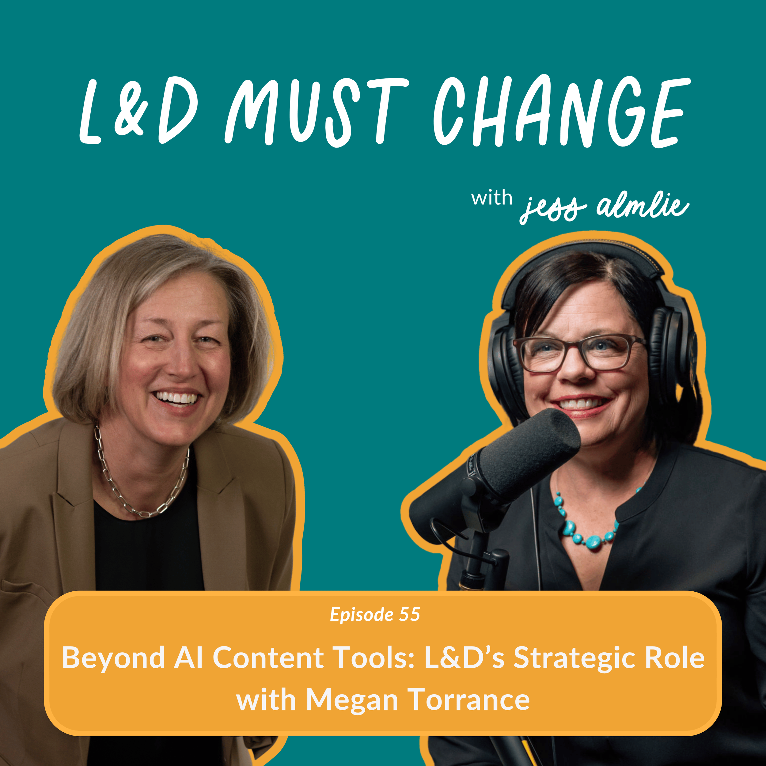 Episode 54: Beyond AI Content Tools: L&amp;D’s Strategic Role