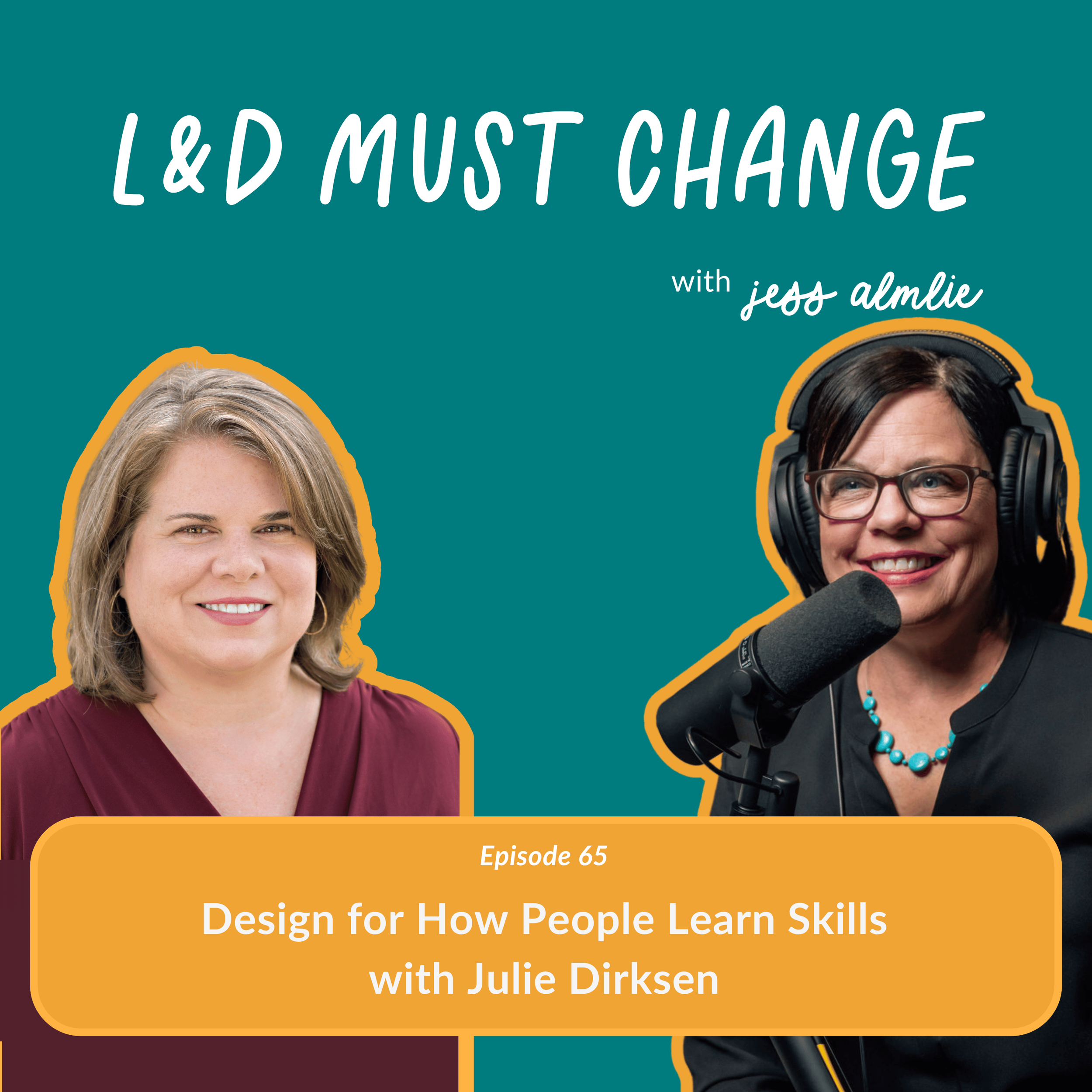 Episode 65: Design for How People Learn Skills