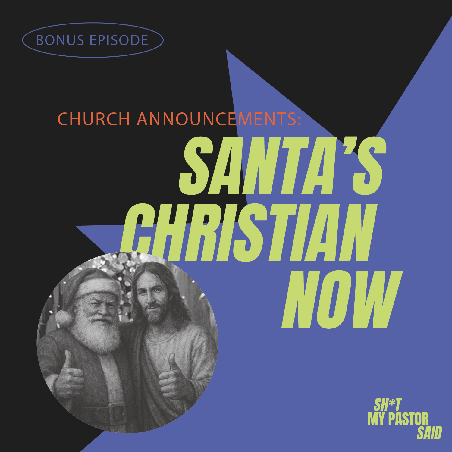 Church Announcements: Santa’s Christian Now