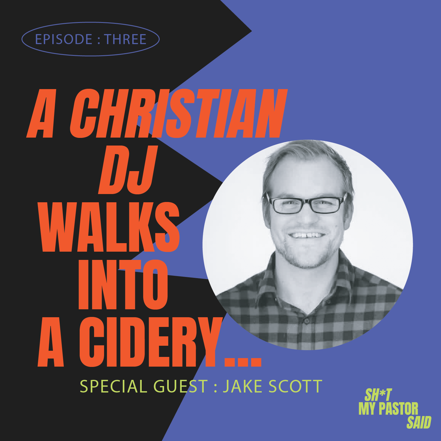 A Christian DJ Walks Into a Cidery... episode artwork