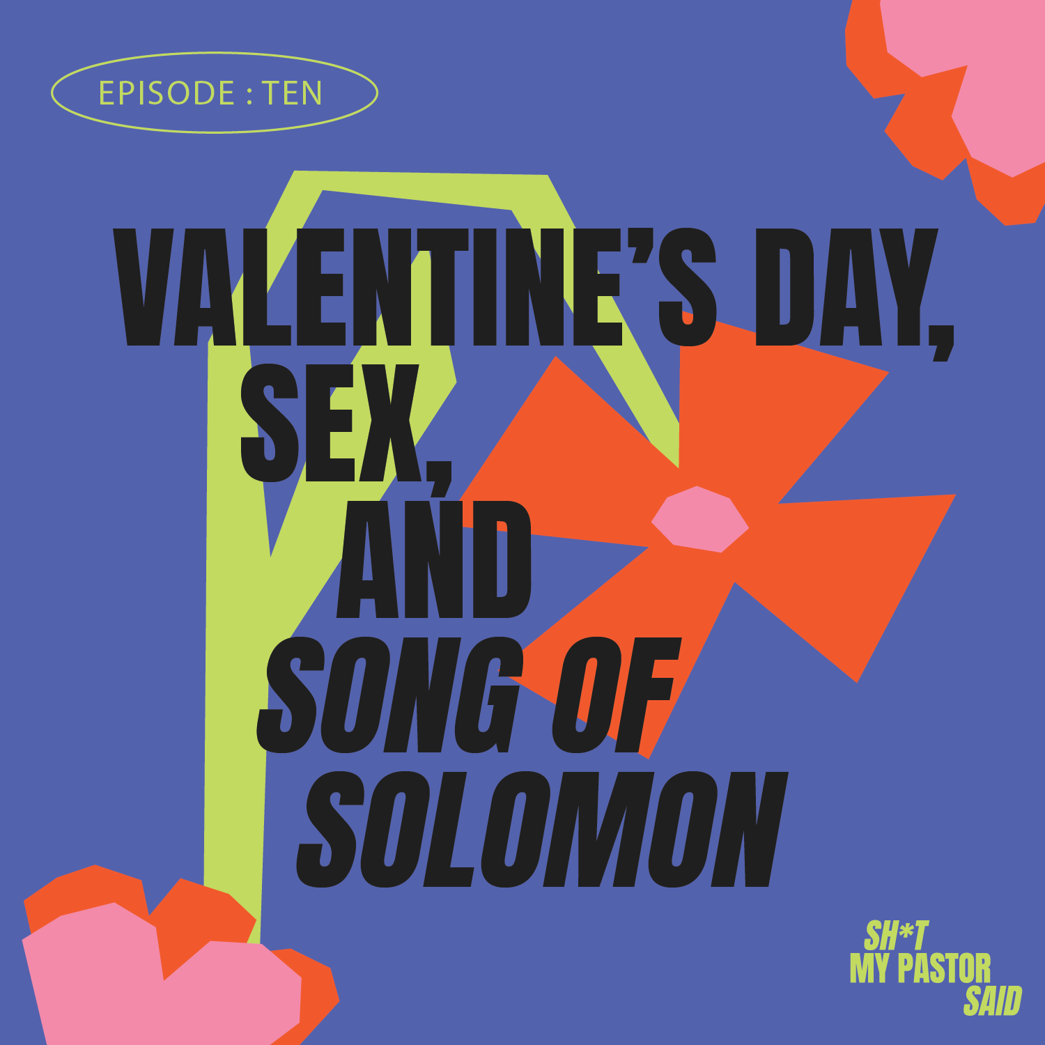 Valentine’s Day, Sex, and Song of Solomon episode artwork
