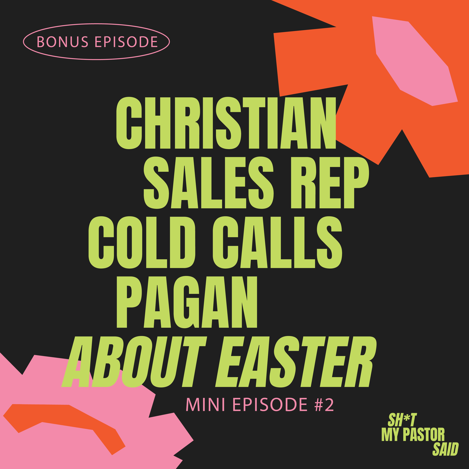Christian Sales Rep Cold Calls Pagan about Easter—Mini Episode #2 episode artwork