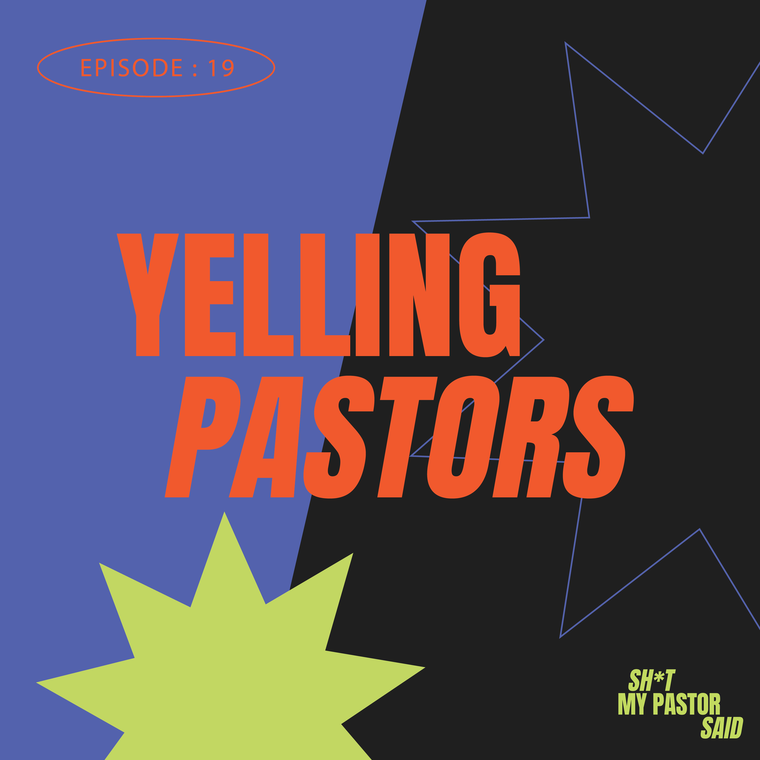 Yelling Pastors episode artwork