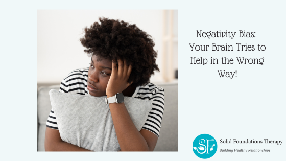 Negativity Bias: Why Your Brain Fixates on the Bad and How to Work With It