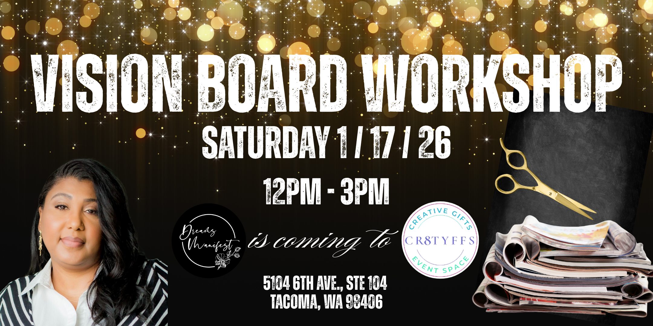 Vision Board @ CR8TYFF’s Tacoma