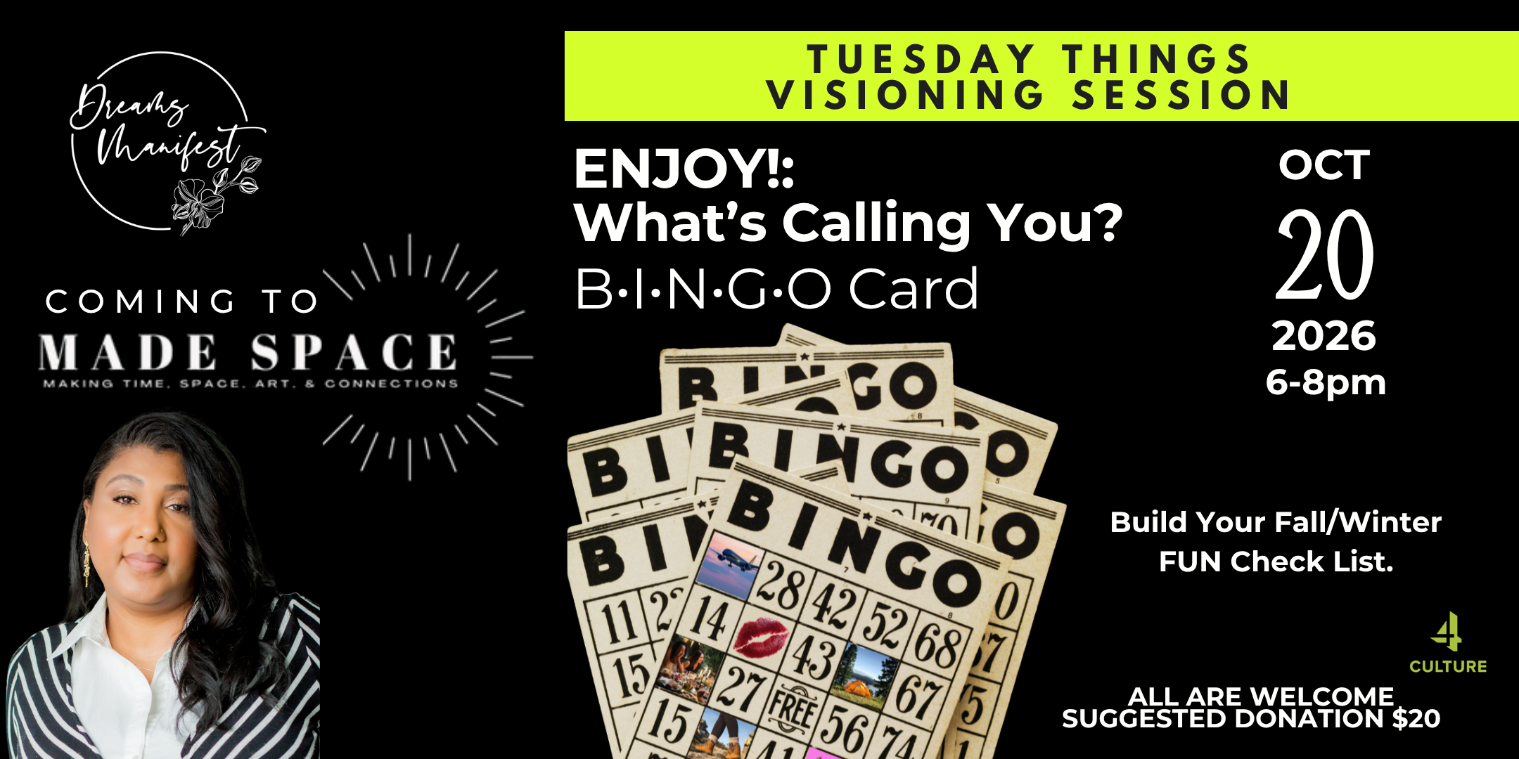 tuesday things @ made space! What’s Calling you? B•I•N•G•O Card Visioning session.