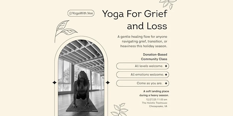 Yoga for Grief + Loss with Vee 