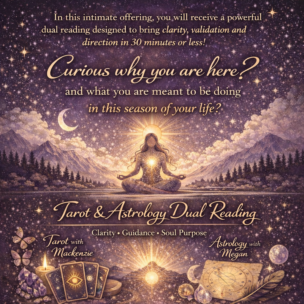 Soul Purpose Tarot &amp; Astrology Reading with Mackenzie Foster &amp; Megan Feken