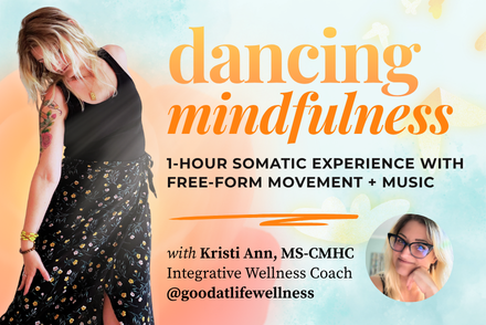 Dancing Mindfulness with Kristi Ann