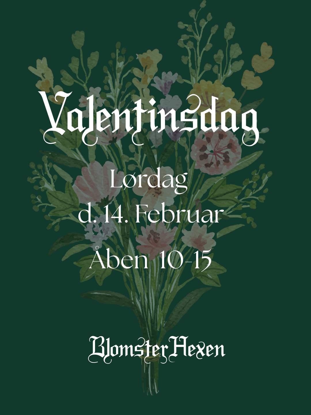 Plakat med information om åbningstid på valentinsdag