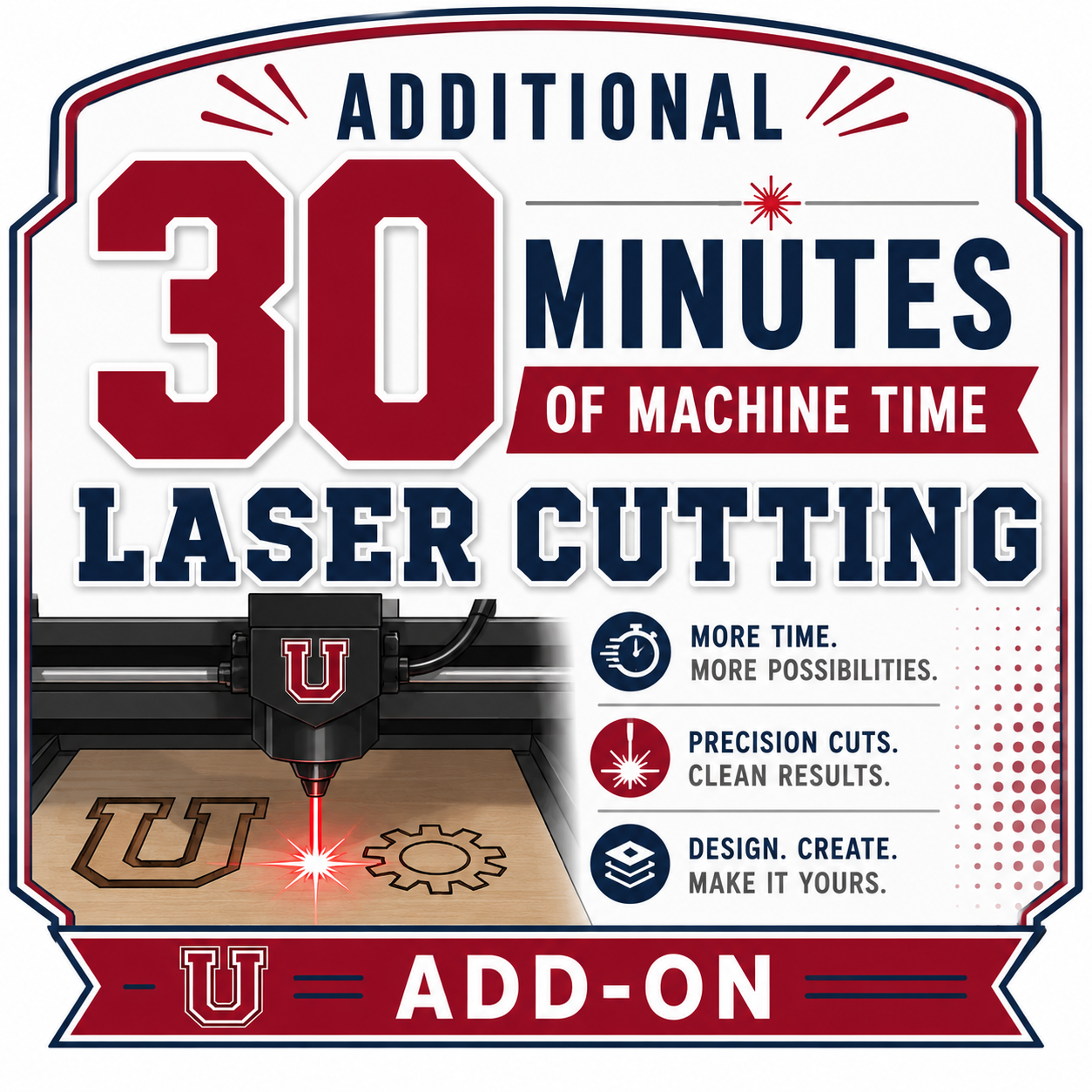 Additional 30 Minutes of Laser Cutting
