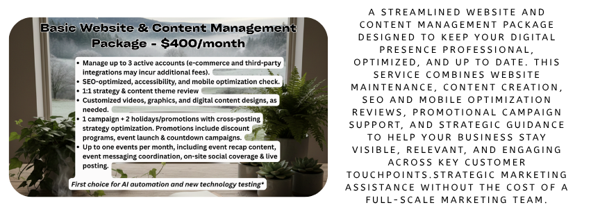 An advertisement for a Basic Website & Content Management Package priced at $400 per month. The package includes managing up to three accounts, SEO optimization, content review, customized digital content, marketing campaigns, event promotion, and social media coordination. The ad emphasizes AI automation and new technology testing.