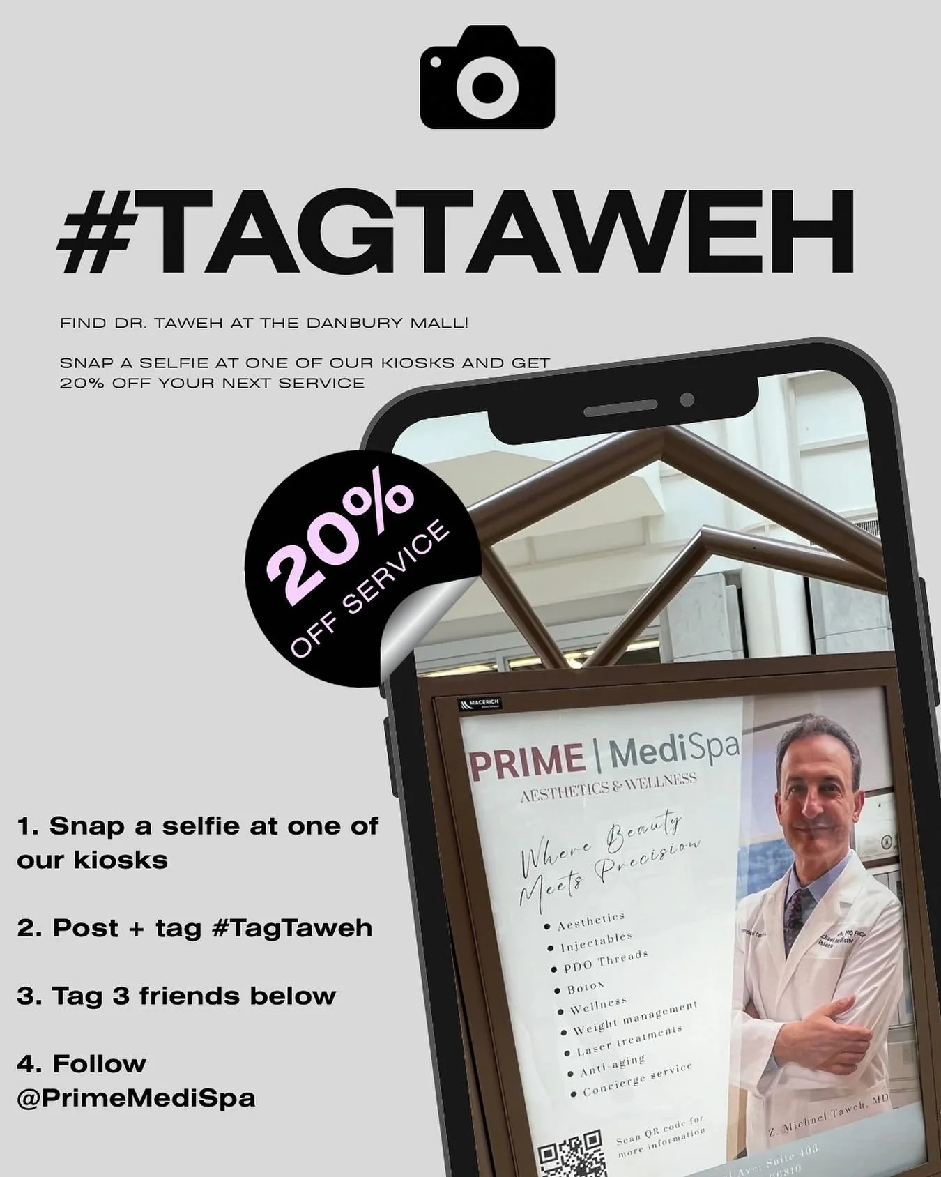 The easiest way to save 20% on your next treatment ever! 

Next time you&rsquo;re strolling through the Danbury Mall, find our amazing Dr Taweh at one of his kiosks, and follow the instructions in this post.
#primemedispa #tagtaweh #danburyct #danbur