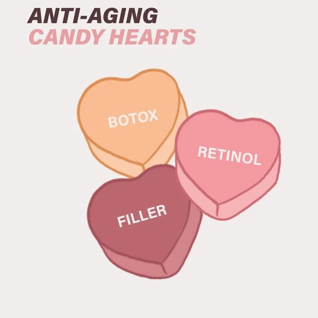 Sweet treats for smoother skin 🍬✨

Botox, filler, retinol&hellip; consider this your self-care love language.
Which candy heart are you picking this Valentine&rsquo;s Day? 💘