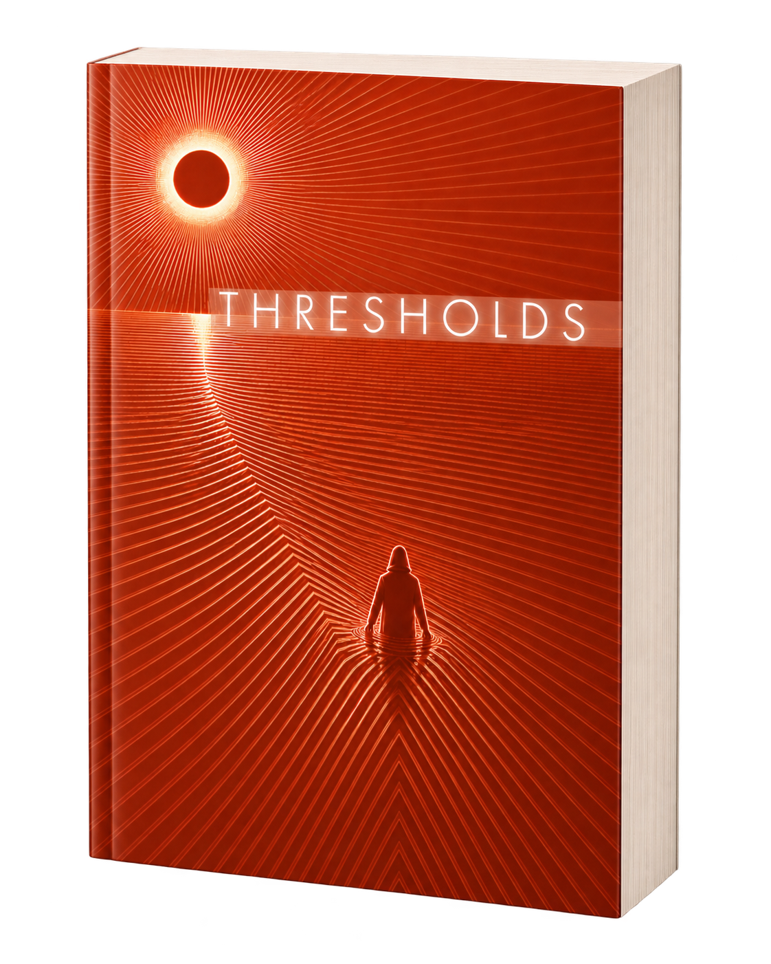 Book cover titled "Thresholds" with abstract red and orange lines, a black circle with a glowing red halo in the upper left, and a person in a hooded jacket standing in water at the bottom center.