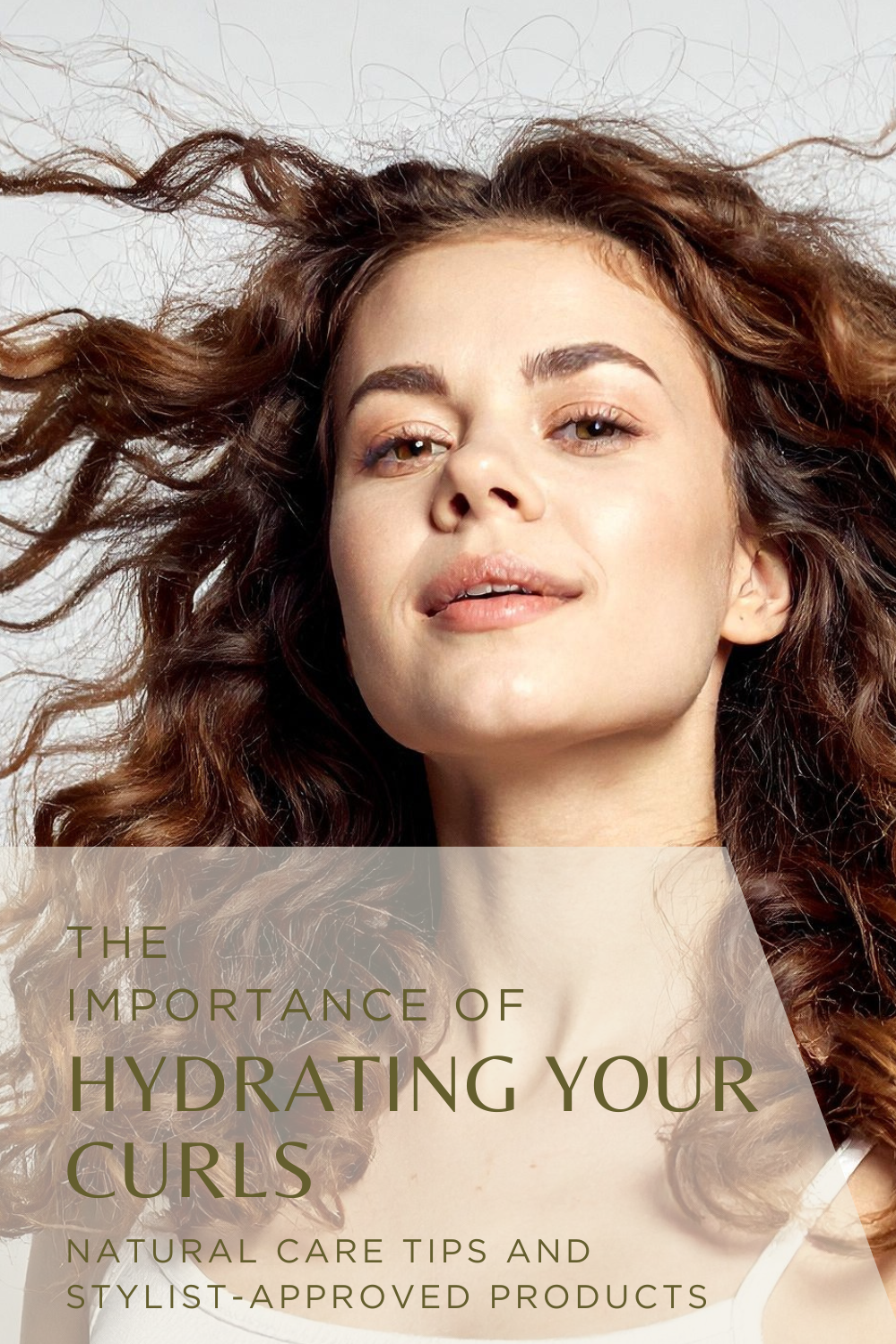 The Importance of Hydration for Curly Hair &amp; Natural Ways to Keep Curls Healthy