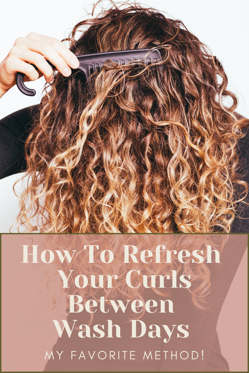 How To Refresh Your Curls Between Wash Days (My Favorite Method)