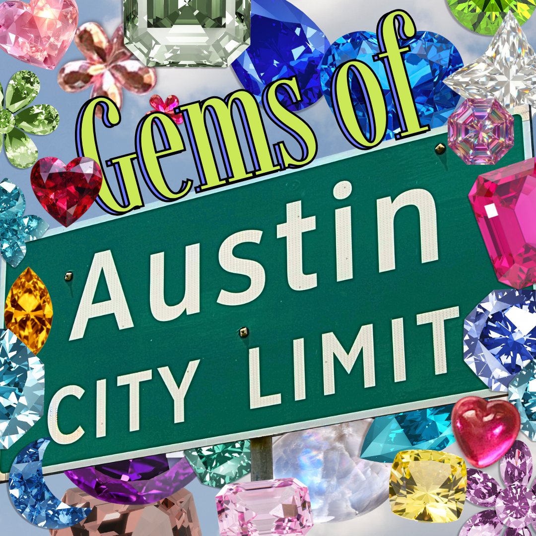 Gems of Austin, Texas