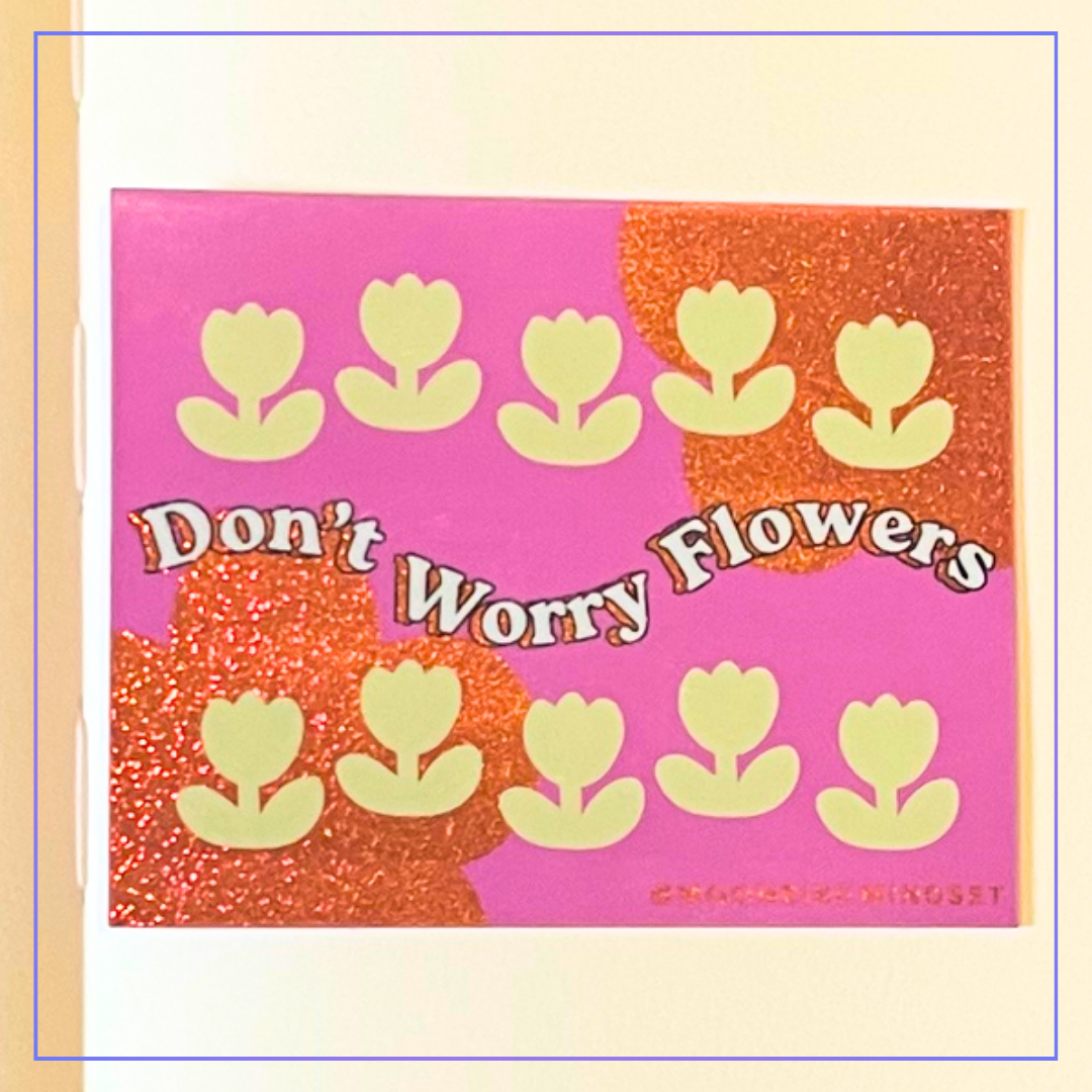 don't worry flowers (2).png