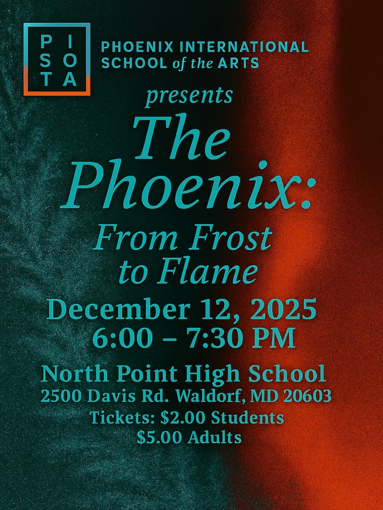 ❄️🔥ONE NIGHT ONLY!

✨ The Phoenix rises TONIGHT!

Join us for *The Phoenix: From Frost to Flame* &mdash; our winter arts showcase celebrating the incredible talent of PISOTA&rsquo;s young artists! Music. Dance. Theatre. Art. &amp; a few surprises!


